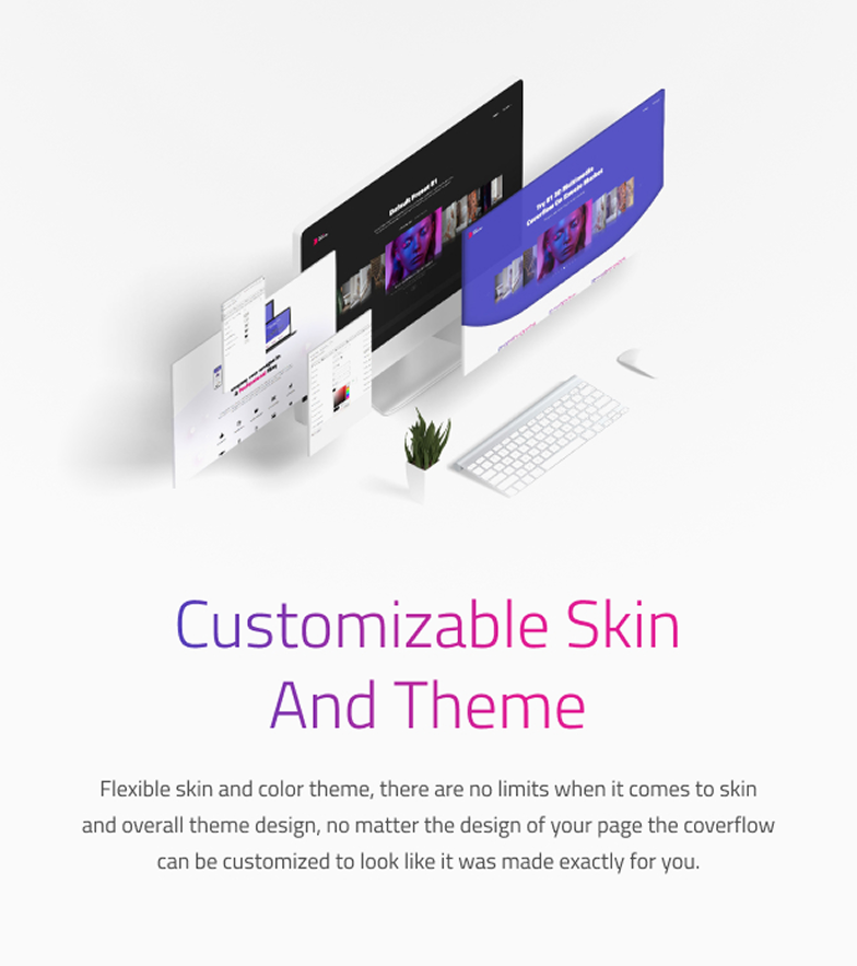 Customizable skin and theme