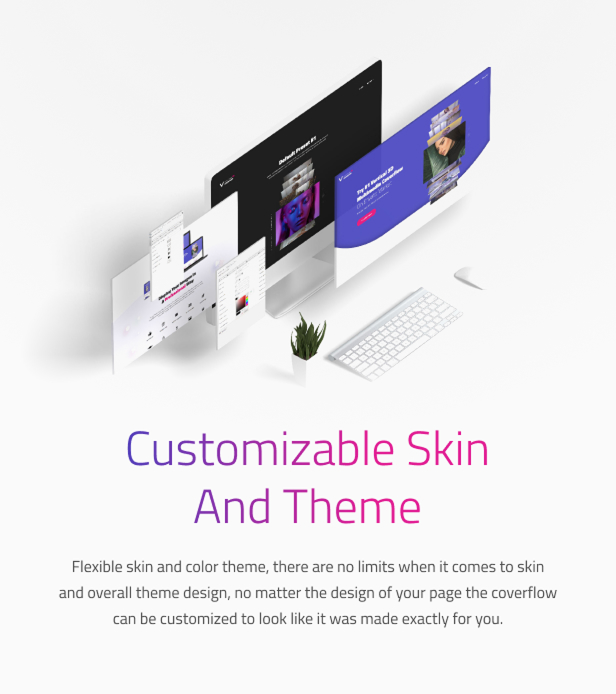 Customizable skin and theme